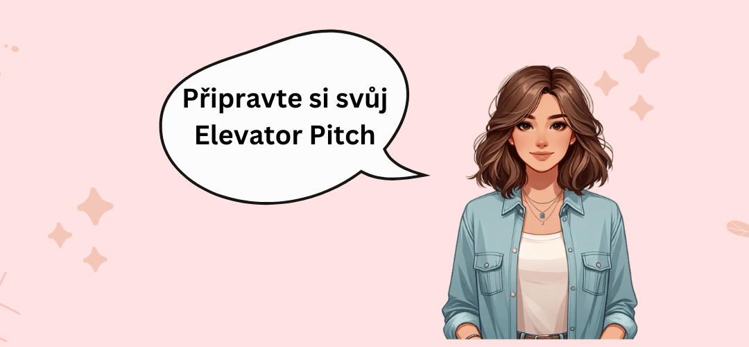 Připravte si svůj Elevator Pitch
